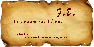 Francsovics Dénes névjegykártya