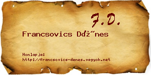 Francsovics Dénes névjegykártya